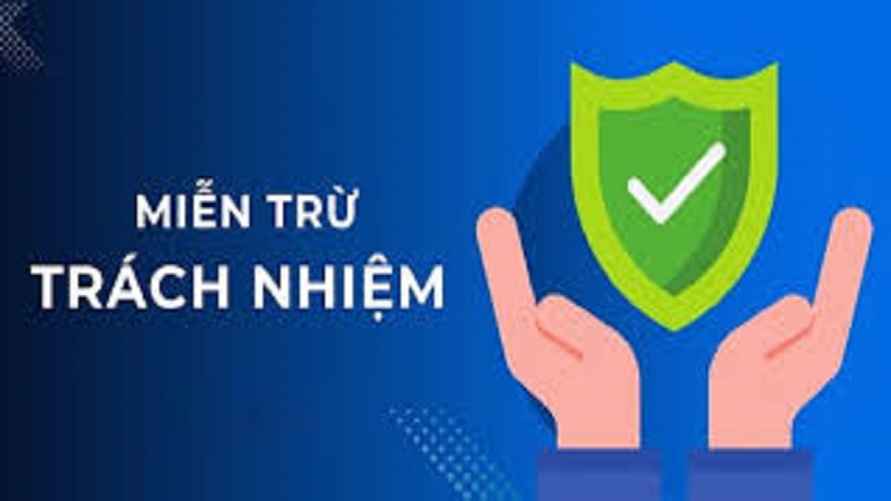 Nội dung điều khoản liên quan đến miễn trừ trách nhiệm